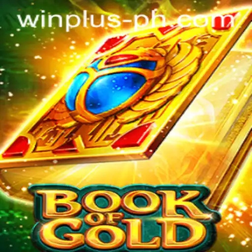Delving into the Exciting World of Book of Gold: Unlocking Success with WINPLUS